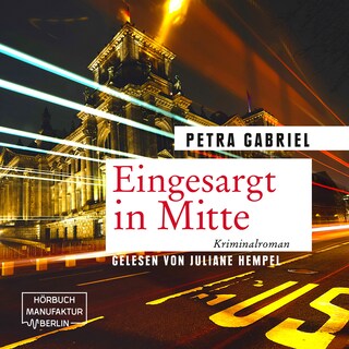 Eingesargt in Mitte (ungekürzt) als Hörbuch