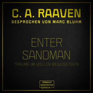 Enter Sandman - Träume im vollen Bewusstsein (ungekürzt) als Hörbuch