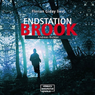 Endstation Brook (ungekürzt) als Hörbuch
