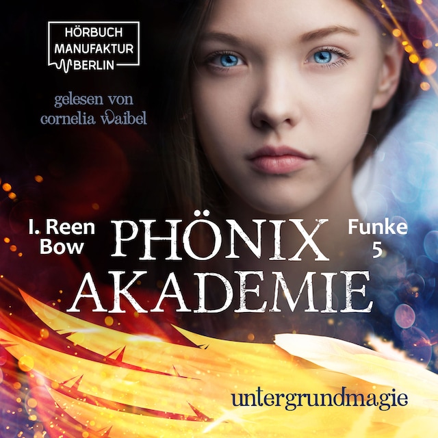 Book cover for Untergrundmagie - Phönixakademie, Band 5 (ungekürzt)