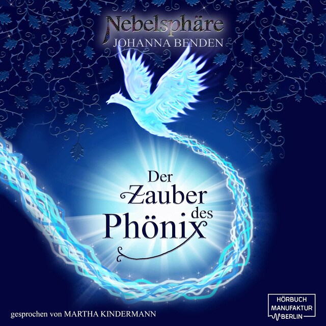Book cover for Der Zauber des Phönix - Nebelsphäre, Band 1 (Ungekürzt)