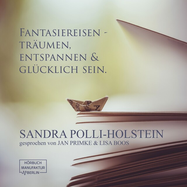 Copertina del libro per Fantasiereisen - Träumen, Entspannen & Glücklich sein (ungekürzt)