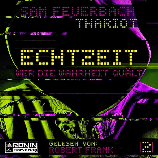 Book cover for Wer die Wahrheit quält - Echtzeit, Band 2 (ungekürzt)