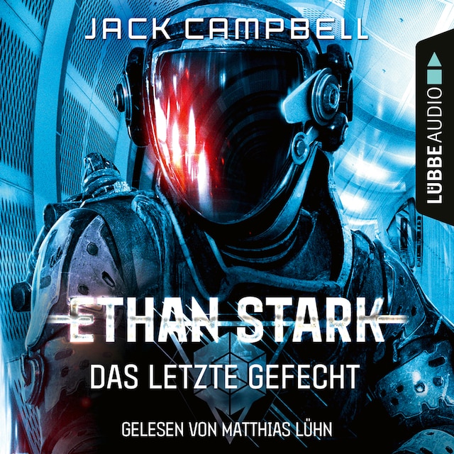 Copertina del libro per Das letzte Gefecht - Ethan Stark - Rebellion auf dem Mond, Folge 3 (Ungekürzt)