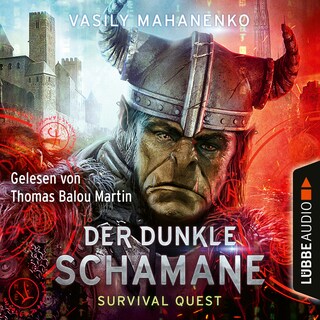 Der dunkle Schamane - Survival Quest-Serie 2 als Hörbuch