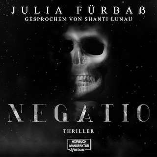 Negatio (ungekürzt) als Hörbuch