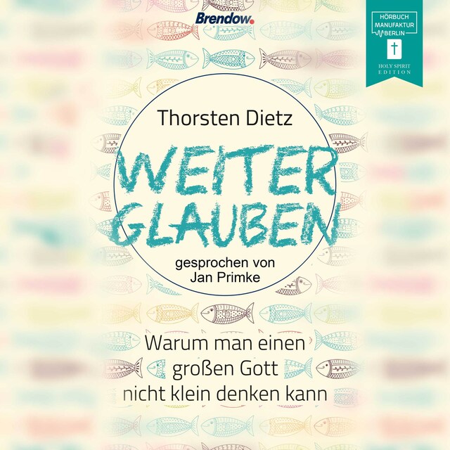 Book cover for Weiterglauben - Warum man einen großen Gott nicht klein denken kann (ungekürzt)