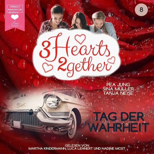 Book cover for Tag der Wahrheit - 3hearts2gether, Band 8 (ungekürzt)