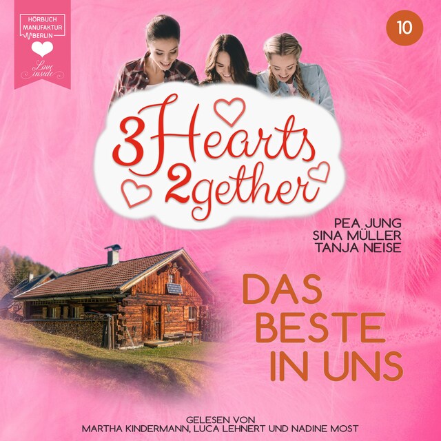 Book cover for Das Beste in uns - 3hearts2gether, Band 10 (ungekürzt)