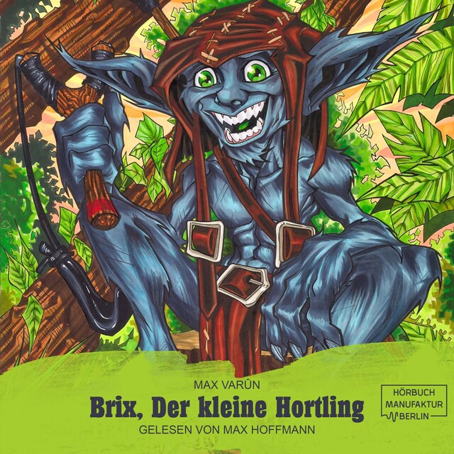 Book cover for Brix, der kleine Hortling - Die Suche nach dem goldenen Löffel (ungekürzt)