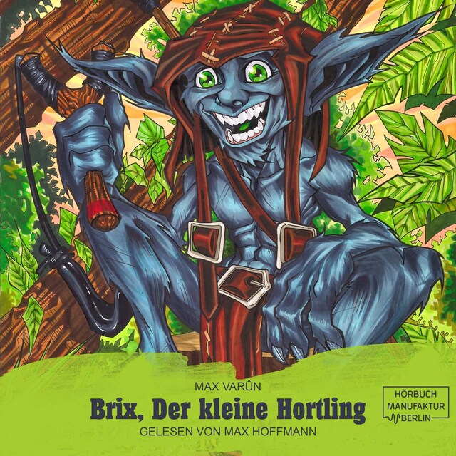 Buchcover für Brix, der kleine Hortling - Die Suche nach dem goldenen Löffel (ungekürzt)