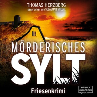 Mörderisches Sylt - Hannah Lambert ermittelt, Band 3 (ungekürzt) als Hörbuch