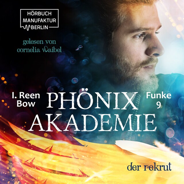Couverture de livre pour Der Rekrut - Phönixakademie, Band 9 (ungekürzt)