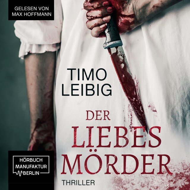 Book cover for Der Liebesmörder - Wenn die Nacht zum Albtraum wird... (ungekürzt)