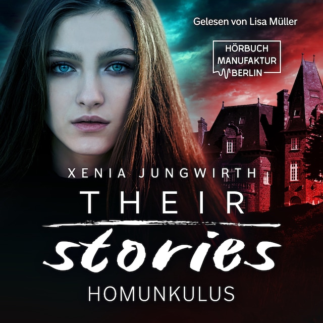 Kirjankansi teokselle Their Stories, Band 1: Der Homunkulus (ungekürzt)