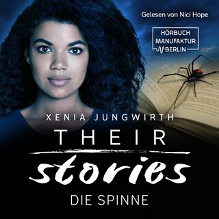 Die Spinne - Their Stories, Band 4 (ungekürzt) als Hörbuch