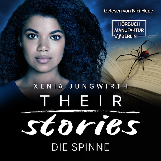 Book cover for Die Spinne - Their Stories, Band 4 (ungekürzt)