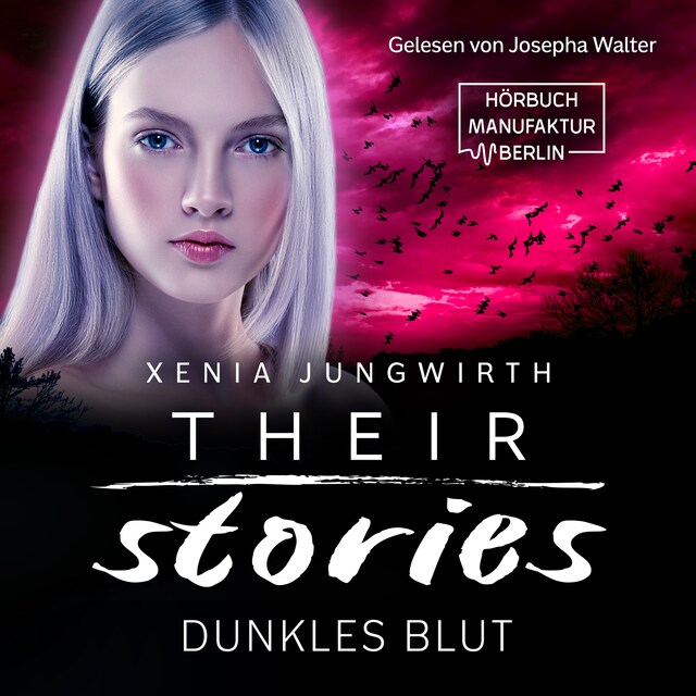 Book cover for Dunkles Blut - Their Stories, Band 5 (ungekürzt)