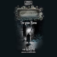 Der graue Baron - Frost & Payne, Band 10 (ungekürzt)