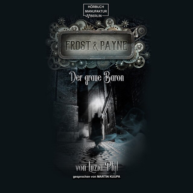 Couverture de livre pour Der graue Baron - Frost & Payne, Band 10 (ungekürzt)