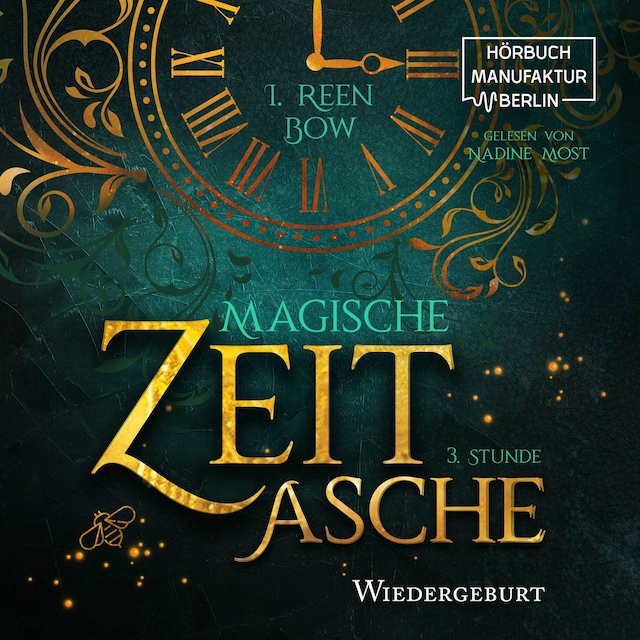 Book cover for Dritte Stunde: Wiedergeburt - Magische Zeitasche, Band 3 (ungekürzt)