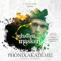 Schattenmasken - Phönixakademie - Galaxy Key, Hologramm 3 (ungekürzt)