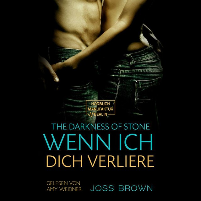 Book cover for Wenn ich dich verliere - The Darkness of Stone, Band 2 (ungekürzt)