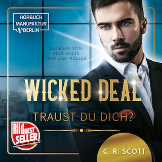 Wicked Deal: Traust du dich? (ungekürzt) als Hörbuch
