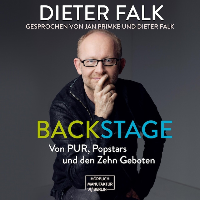 Portada de libro para Backstage - Von PUR, Popstars und den Zehn Geboten (ungekürzt)