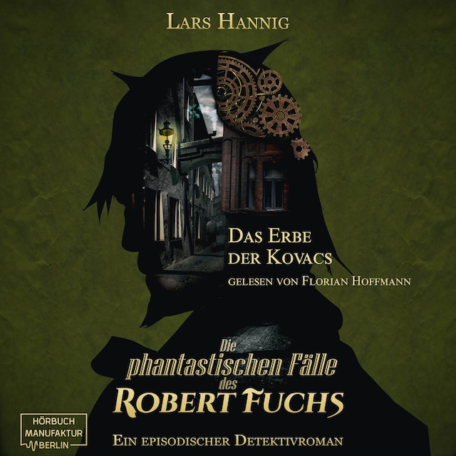 Book cover for Das Erbe der Kovacs - Ein Fall für Robert Fuchs, Band 4 (ungekürzt)