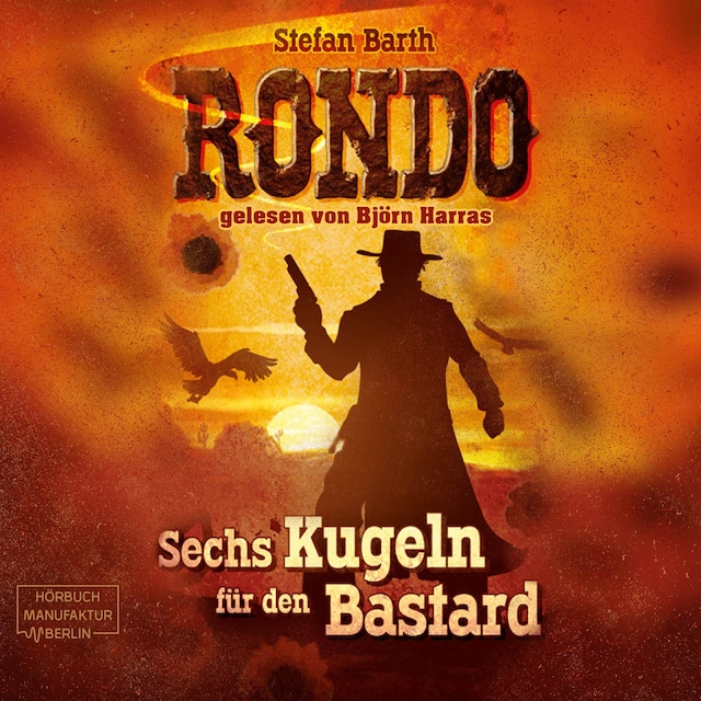 Book cover for RONDO - Sechs Kugeln für den Bastard (ungekürzt)