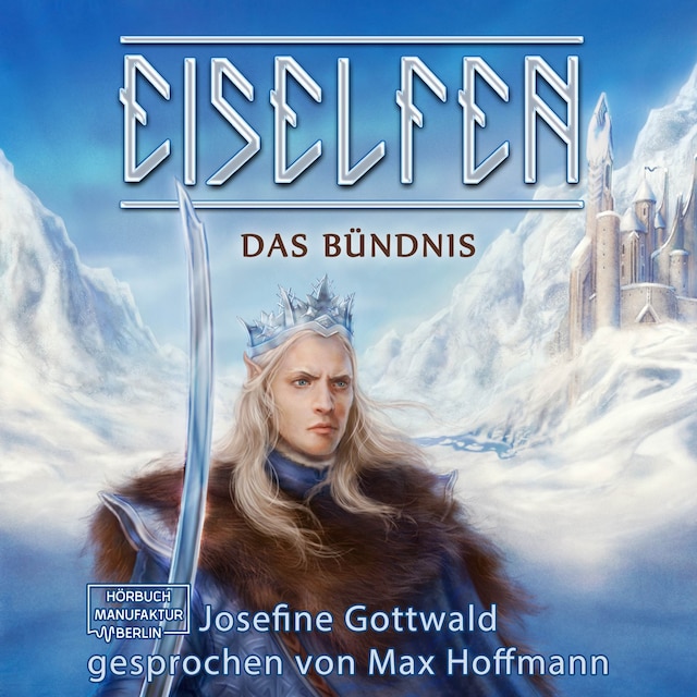 Couverture de livre pour Das Bündnis - Eiselfen, Band 1 (ungekürzt)