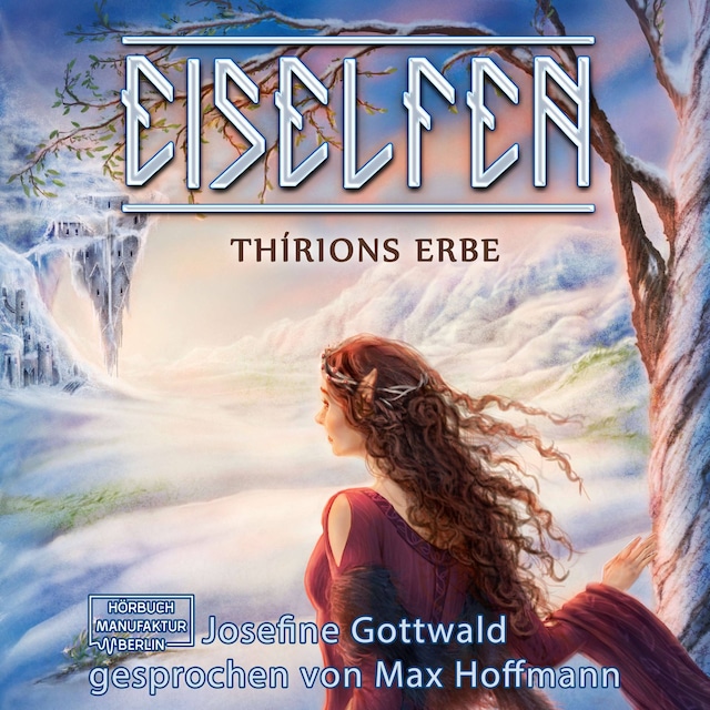 Couverture de livre pour Thírions Erbe - Eiselfen, Band 2 (ungekürzt)