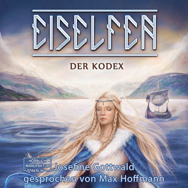 Couverture de livre pour Der Kodex - Eiselfen, Band 3 (ungekürzt)