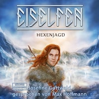 Hexenjagd - Eiselfen, Band 4 (ungekürzt)