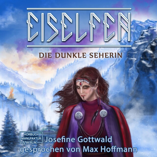 Portada de libro para Die dunkle Seherin - Eiselfen, Band 5 (ungekürzt)