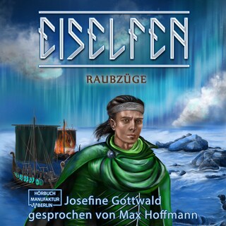 Raubzüge - Eiselfen, Band 6 (ungekürzt) als Hörbuch