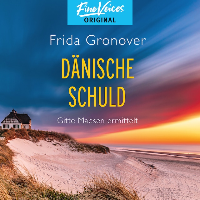 Book cover for Dänische Schuld - Gitte Madsen ermittelt, Band 2 (Ungekürzt)