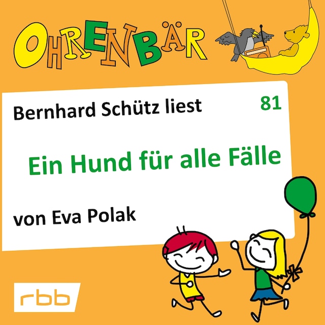 Okładka książki dla Ohrenbär - eine OHRENBÄR Geschichte, 8, Folge 81: Ein Hund für alle Fälle (Hörbuch mit Musik)