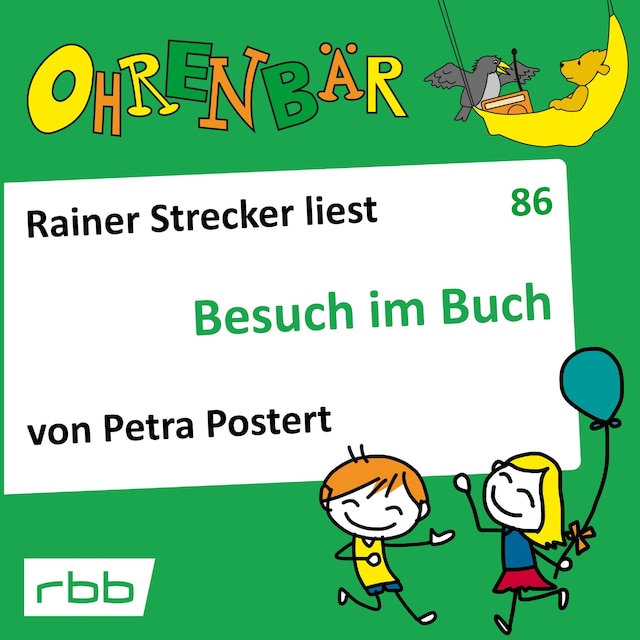 Book cover for Ohrenbär - eine OHRENBÄR Geschichte, 8, Folge 86: Besuch im Buch (Hörbuch mit Musik)