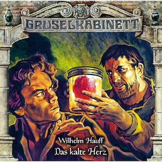 Gruselkabinett, Folge 159: Das kalte Herz als Hörbuch