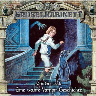 Gruselkabinett, Folge 170: Eine wahre Vampir-Geschichte als Hörbuch