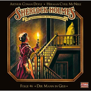 Sherlock Holmes - Die geheimen Fälle des Meisterdetektivs, Folge 46: Der Mann in Gelb als Hörbuch