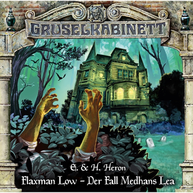 Book cover for Gruselkabinett, Folge 179: Flaxman Low - Der Fall Medhans Lea