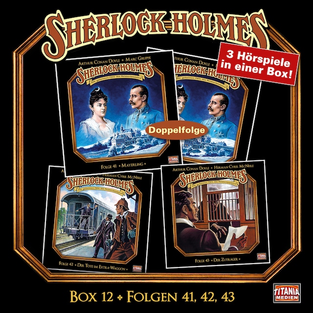 Okładka książki dla Sherlock Holmes - Die geheimen Fälle des Meisterdetektivs, Box 12: Folgen 41, 42, 43