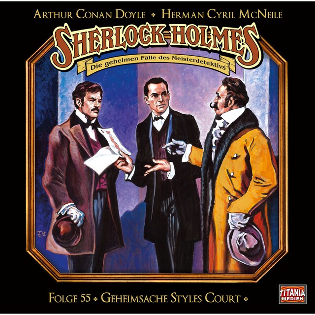 Okładka książki dla Sherlock Holmes - Die geheimen Fälle des Meisterdetektivs, Folge 55: Geheimsache Styles Court