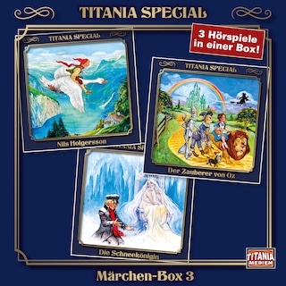Titania Special, Märchenklassiker, Box 3: Nils Holgersson, Der Zauberer von Oz, Die Schneekönigin als Hörbuch