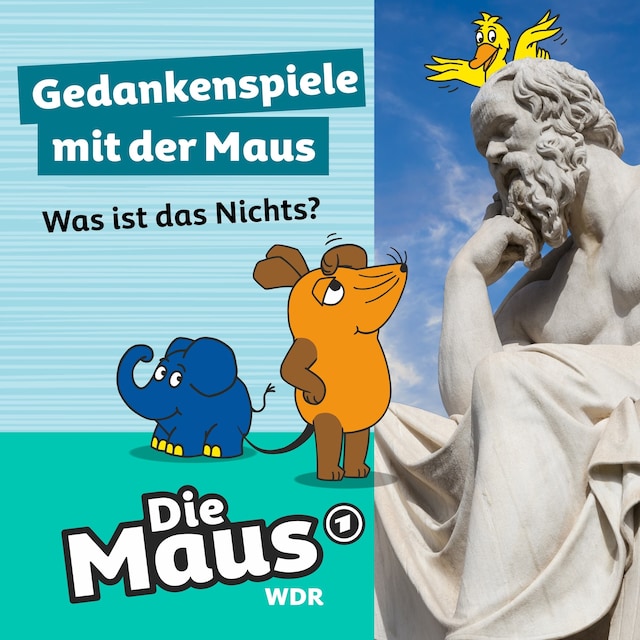 Die Maus, Gedankenspiele mit der Maus, Folge 2: Was ist das Nichts? Book cover for Die Maus, Gedankenspiele mit der Maus, Folge 2: Was ist das Nichts?