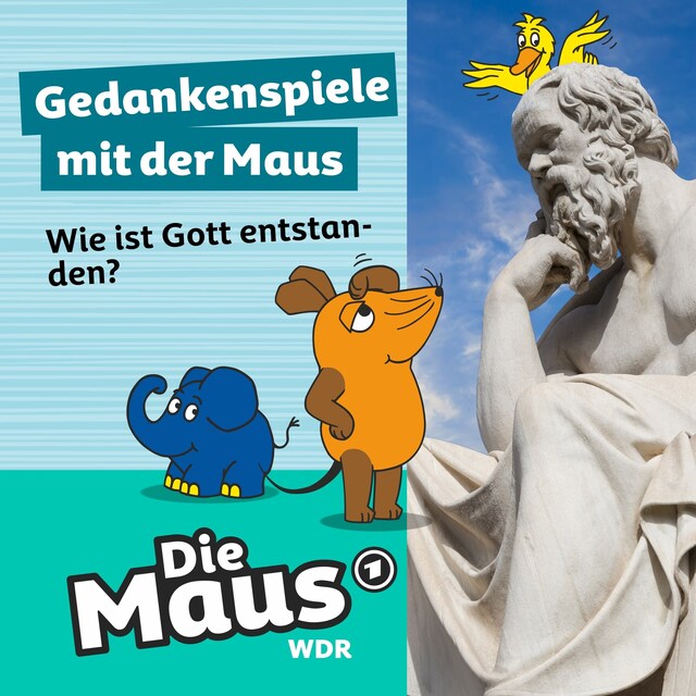 Die Maus, Gedankenspiele mit der Maus, Folge 7: Wie ist Gott entstanden? Book cover for Die Maus, Gedankenspiele mit der Maus, Folge 7: Wie ist Gott entstanden?