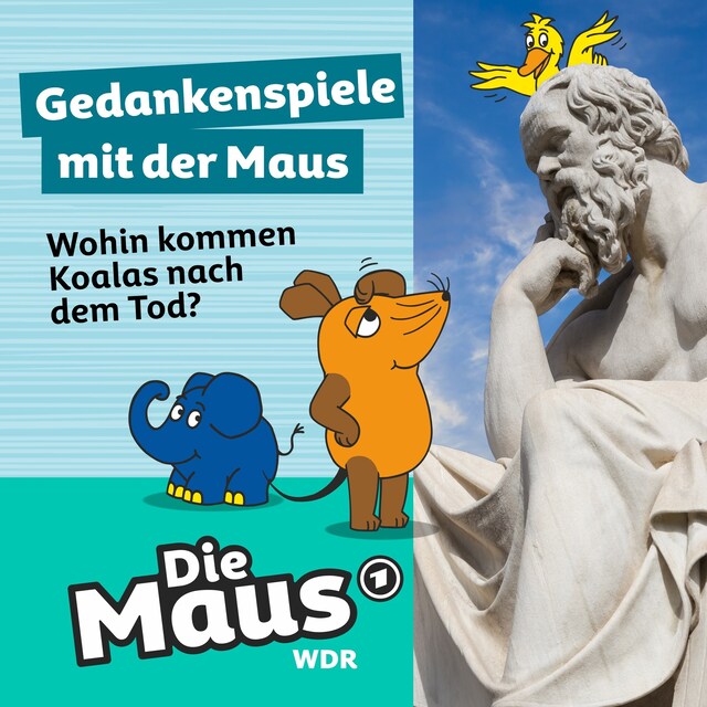 Die Maus, Gedankenspiele mit der Maus, Folge 8: Wohin kommen Koalas nach dem Tod? Book cover for Die Maus, Gedankenspiele mit der Maus, Folge 8: Wohin kommen Koalas nach dem Tod?